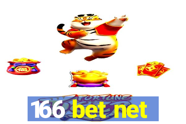 166 bet net